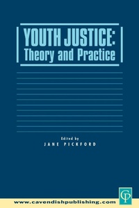 Abbildung von: Youth Justice: Theory & Practice - Routledge Cavendish