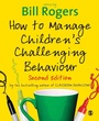 Cover: How to Manage Children's Challenging Behaviour - SAGE Publications Ltd
