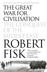 Enlarge image Cover: The Great War for Civilisation - HarperPerennial