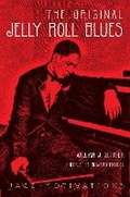 Cover: The Original Jelly Roll Blues - Flame Tree Publishing