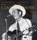 Cover: The Definitive Illustrated Encyclopedia of Country Music - Flame Tree Publishing