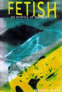 Enlarge image Cover: Fetish - Free Association Books