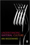 Cover: Understanding Material Culture - SAGE Publications Ltd