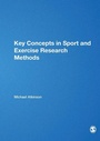 Cover: Key Concepts in Sport and Exercise Research Methods - SAGE Publications Ltd