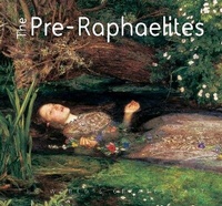 Enlarge image Cover: The Pre-Raphaelites - Flame Tree Publishing