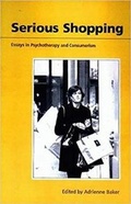 Cover: Serious Shopping - Free Association Books