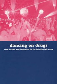 Enlarge image Cover: Dancing on Drugs - Free Association Books