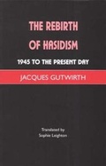 Cover: The Rebirth of Hassidism - Free Association Books
