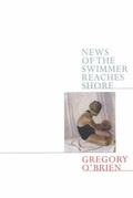 Cover: News of the Swimmer Reaches Shore - Lives and Letters