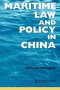 Cover: Maritime Law and Policy in China - Routledge Cavendish