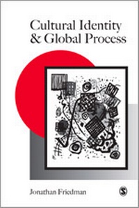 Enlarge image Cover: Cultural Identity and Global Process - SAGE Publications Ltd