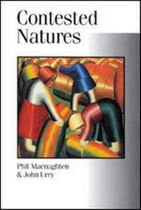 Enlarge image Cover: Contested Natures - SAGE Publications Ltd