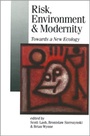 Cover: Risk, Environment and Modernity - SAGE Publications Ltd