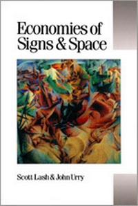 Enlarge image Cover: Economies of Signs and Space - SAGE Publications Ltd