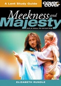 Cover: Meekness and Majesty - Crusade for World Revival (CWR)