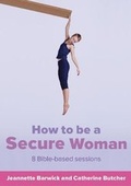 Cover: How to be a Secure Woman - CWR