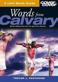 Enlarge image Cover: Words from Calvary - CWR