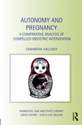 Cover: Autonomy and Pregnancy - Birkbeck Law Press
