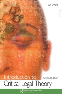 Enlarge image Cover: Introduction to Critical Legal Theory - Routledge Cavendish
