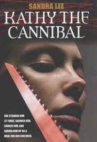 Abbildung von: Kathy the Cannibal - Blake Publishing