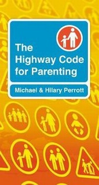 Enlarge image Cover: The Highway Code for Parenting - CWR