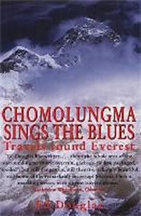 Abbildung von: Chomolungma Sings the Blues - Robinson Publishing
