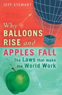 Enlarge image Cover: Why Balloons Rise and Apples Fall - Michael O'Mara Books Ltd