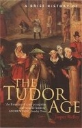 Cover: A Brief History of the Tudor Age - Robinson Publishing