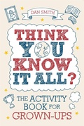 Cover: Think You Know it All? - Michael O'Mara Books Ltd