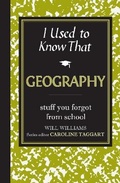 Cover: I Used to Know That: Geography - Michael O'Mara Books Ltd