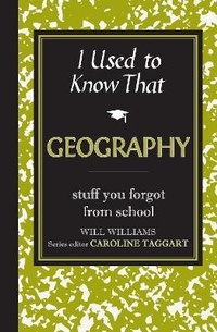 Enlarge image Cover: I Used to Know That: Geography - Michael O'Mara Books Ltd