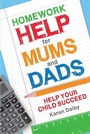 Cover: Homework Help for Mums and Dads - Michael O'Mara Books Ltd