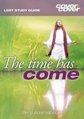 Cover: The Time has Come - CWR