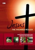 Cover: Jesus the Wounded Healer - Workbook/Booklet - CWR
