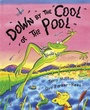Cover: Down By The Cool Of The Pool - Orchard Books