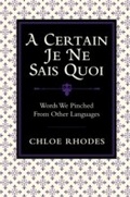Cover: A Certain Je Ne Sais Quoi - Michael O'Mara Books Ltd