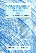 Cover: Collected Works of an Airborne Soldier - Janus Publishing Co