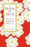 Cover: A Book For Mum - Michael O'Mara Books Ltd