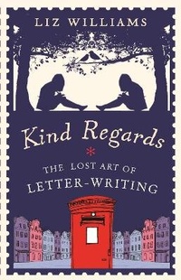 Enlarge image Cover: Kind Regards - Michael O'Mara Books Ltd