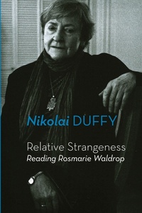 Enlarge image Cover: Relative Strangeness: Reading Rosmarie Waldrop - Shearsman Books