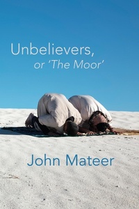 Abbildung von: Unbelievers, or 'The Moor' - Shearsman Books