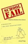 Cover: School Fail - Michael O'Mara Books Ltd