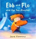 Cover: Ebb And Flo And The Sea Monster - Orchard Books