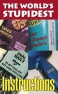 Cover: The World's Stupidest Instructions - Michael O'Mara Books Ltd
