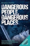 Abbildung von: Dangerous People, Dangerous Places - John Blake Publishing Ltd