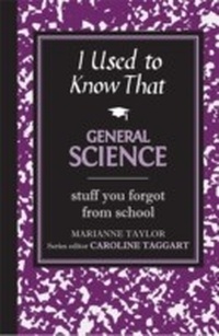 Enlarge image Cover: I Used to Know That: General Science - Michael O'Mara Books Ltd