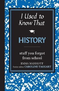 Enlarge image Cover: I Used to Know That: History - Michael O'Mara Books Ltd