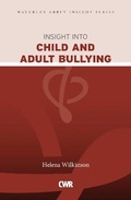 Cover: Insight into Child and Adult Bullying - CWR