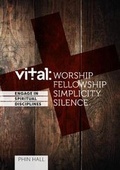 Cover: Vital: engage in the spiritual disciplines - Worship - CWR