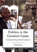 Cover: Politics is the Greatest Game - Janus Publishing Co